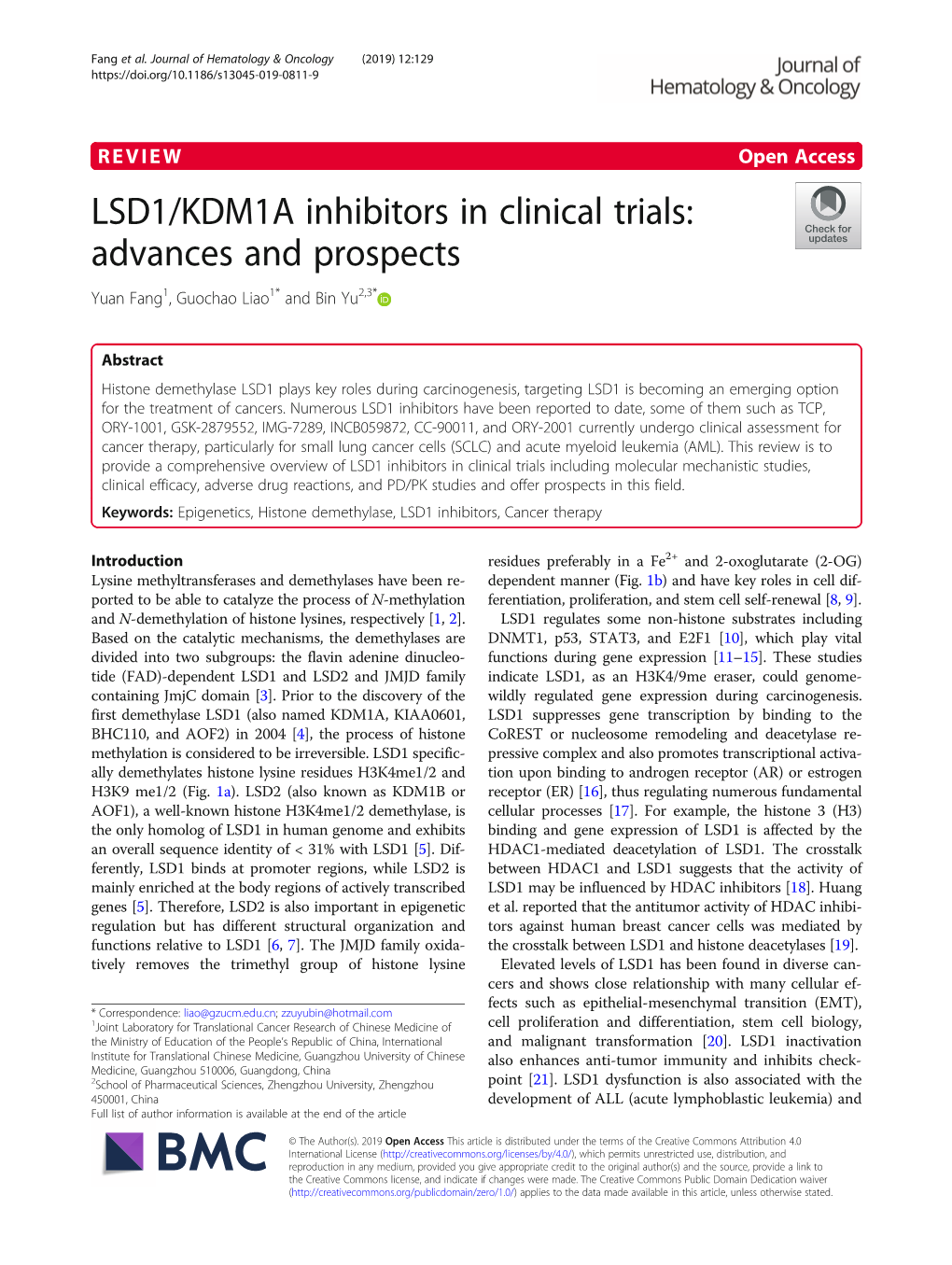 LSD1/KDM1A Inhibitors in Clinical Trials: Advances and Prospects Yuan Fang1, Guochao Liao1* and Bin Yu2,3*