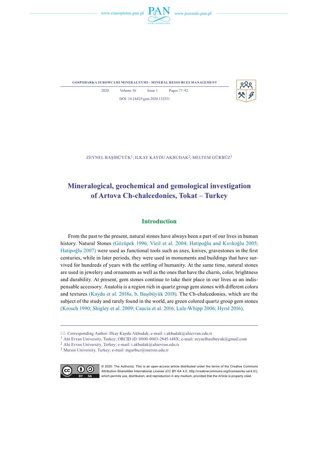 Mineralogical, Geochemical and Gemological Investigation of Artova Ch-Chalcedonies, Tokat – Turkey