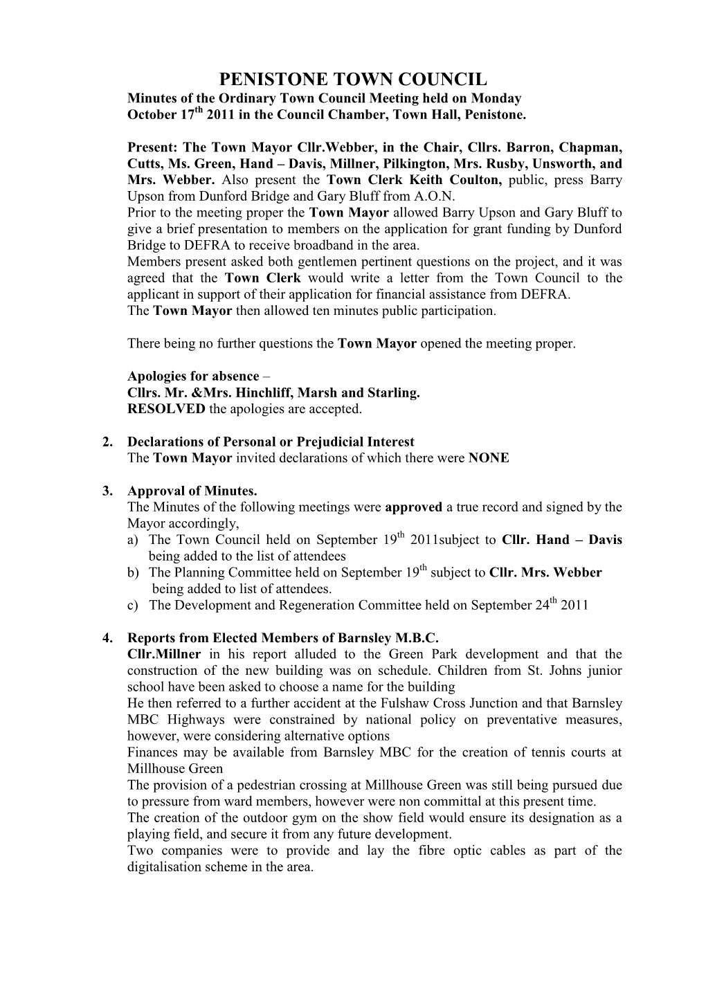 Minutes of the Ordinary Town Council Meeting Held on Monday October 17Th 2011 in the Council Chamber, Town Hall, Penistone