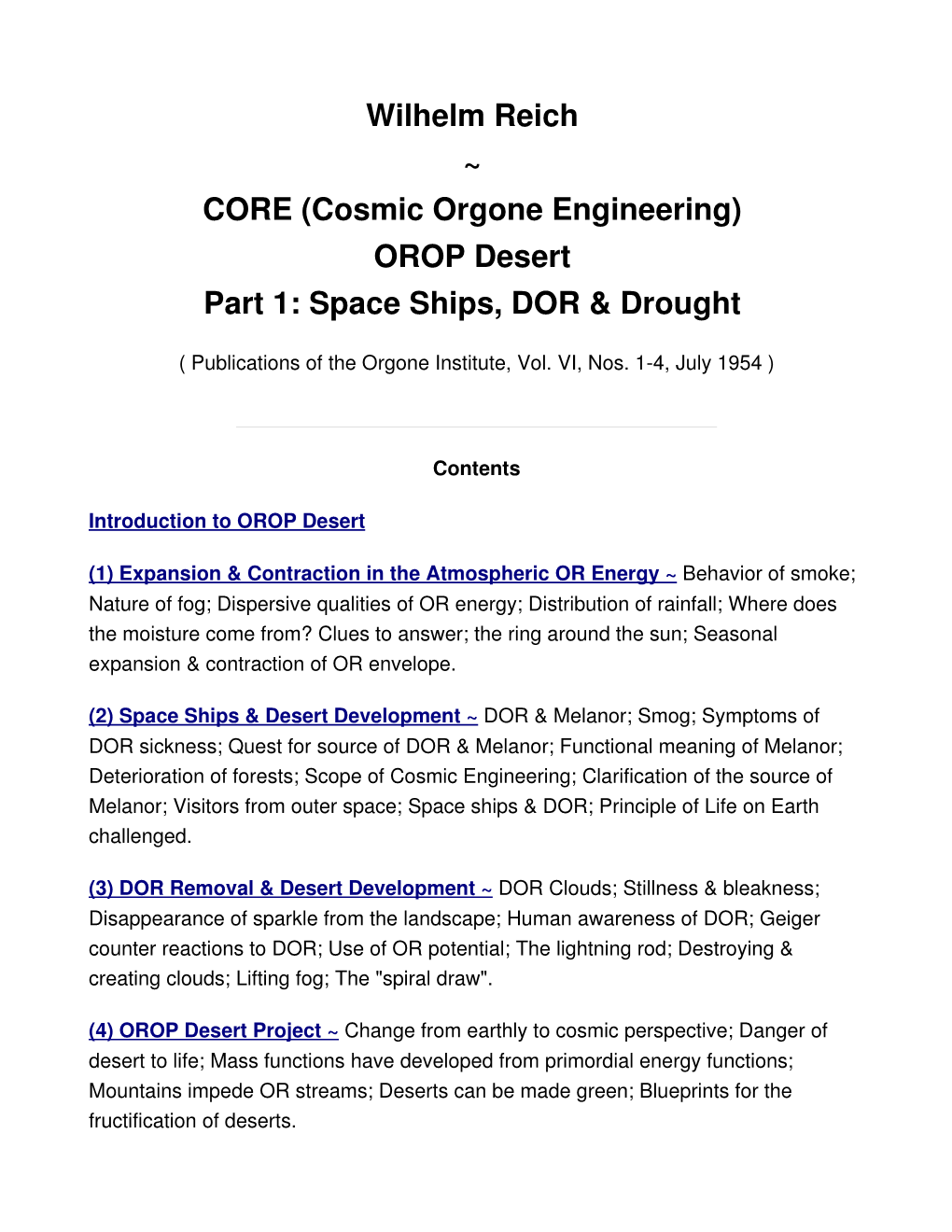 Wilhelm Reich ~ CORE (Cosmic Orgone Engineering) OROP Desert Part 1: Space Ships, DOR & Drought