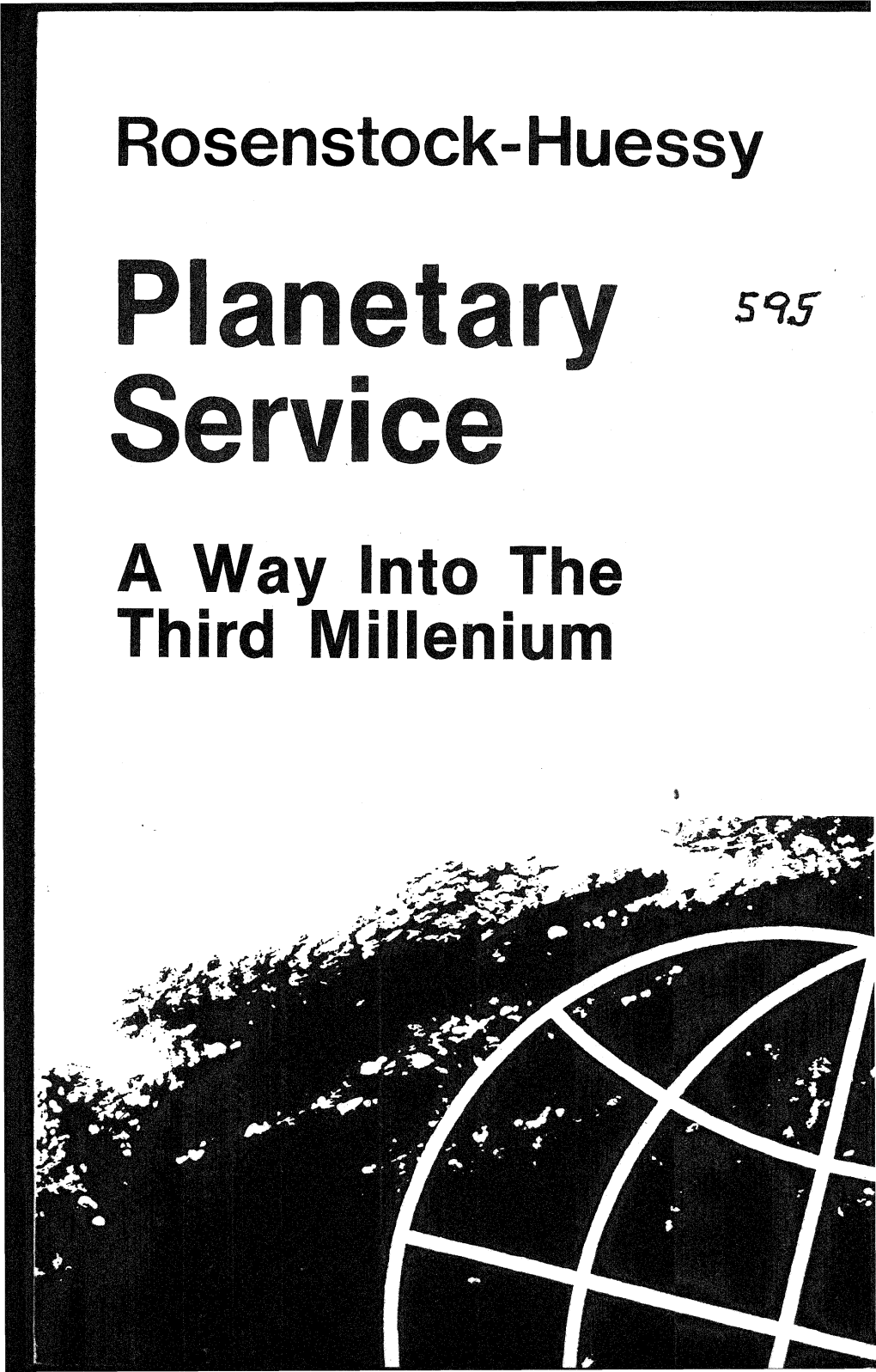 Planetary Service a Way Into the Third Millenium
