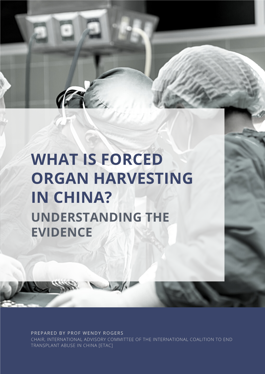 What Is Forced Organ Harvesting in China? Understanding the Evidence