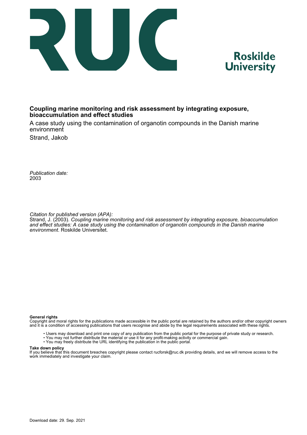 Coupling Marine Monitoring and Risk Assessment by Integrating Exposure, Bioaccumulation and Effect Studies