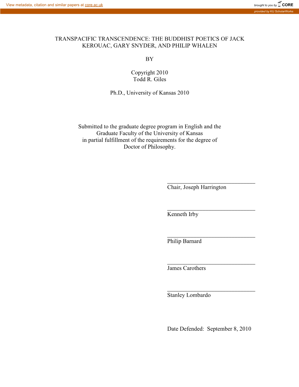 THE BUDDHIST POETICS of JACK KEROUAC, GARY SNYDER, and PHILIP WHALEN by Copyright 2010 Todd R. Giles