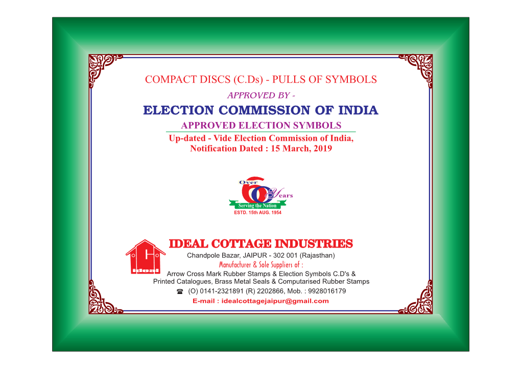 APPROVED ELECTION SYMBOLS Up-Dated - Vide Election Commission of India, Notification Dated : 15 March, 2019