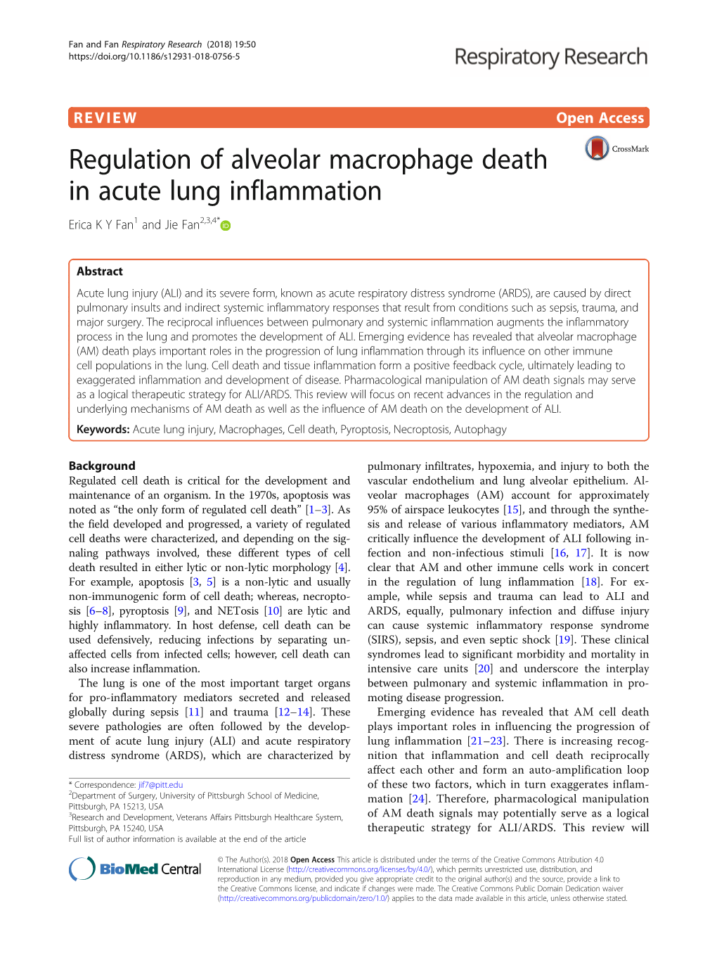 Regulation of Alveolar Macrophage Death in Acute Lung Inflammation Erica K Y Fan1 and Jie Fan2,3,4*