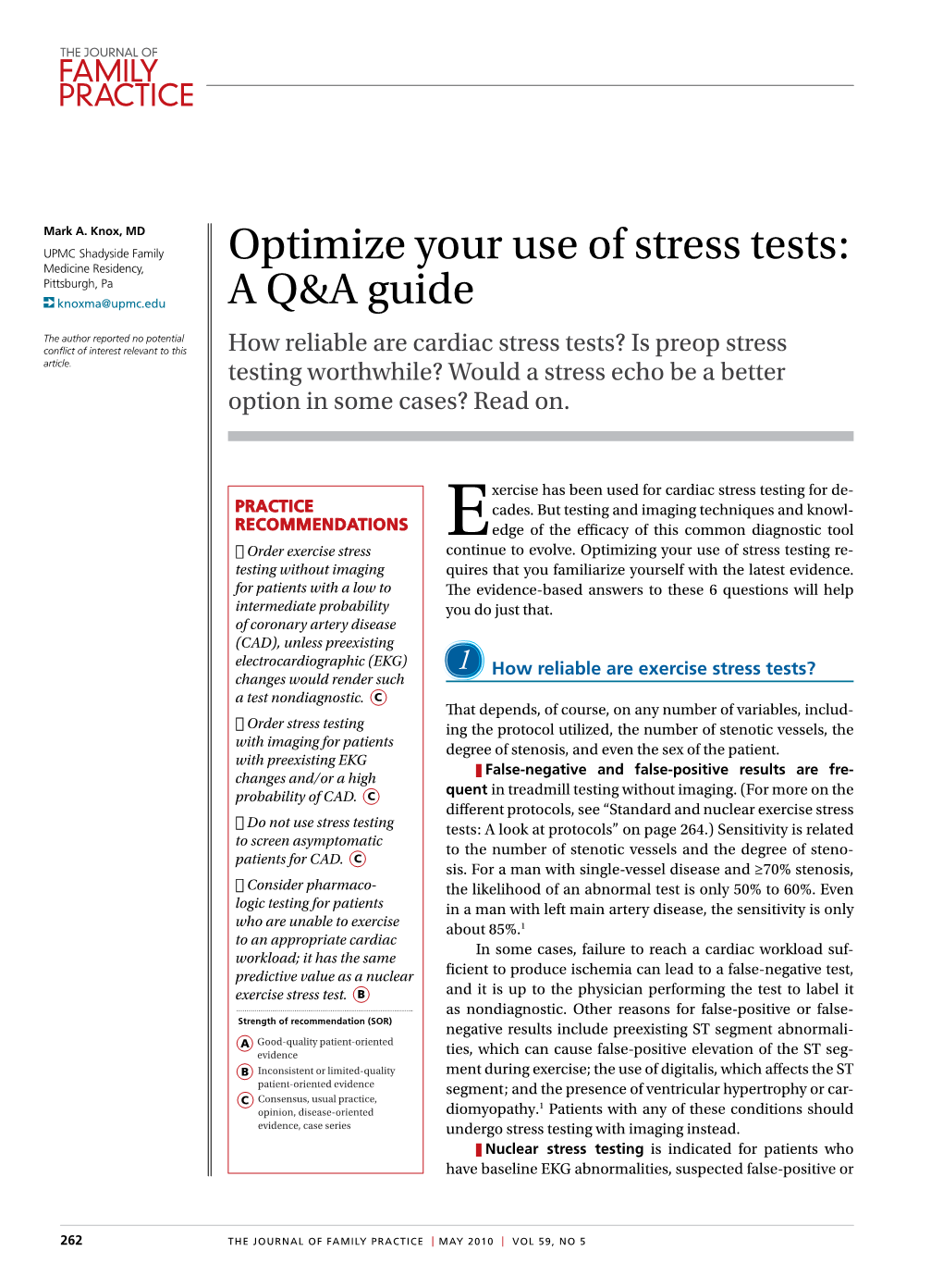 Optimize Your Use of Stress Tests: Medicine Residency, Pittsburgh, Pa Knoxma@Upmc.Edu a Q&A Guide