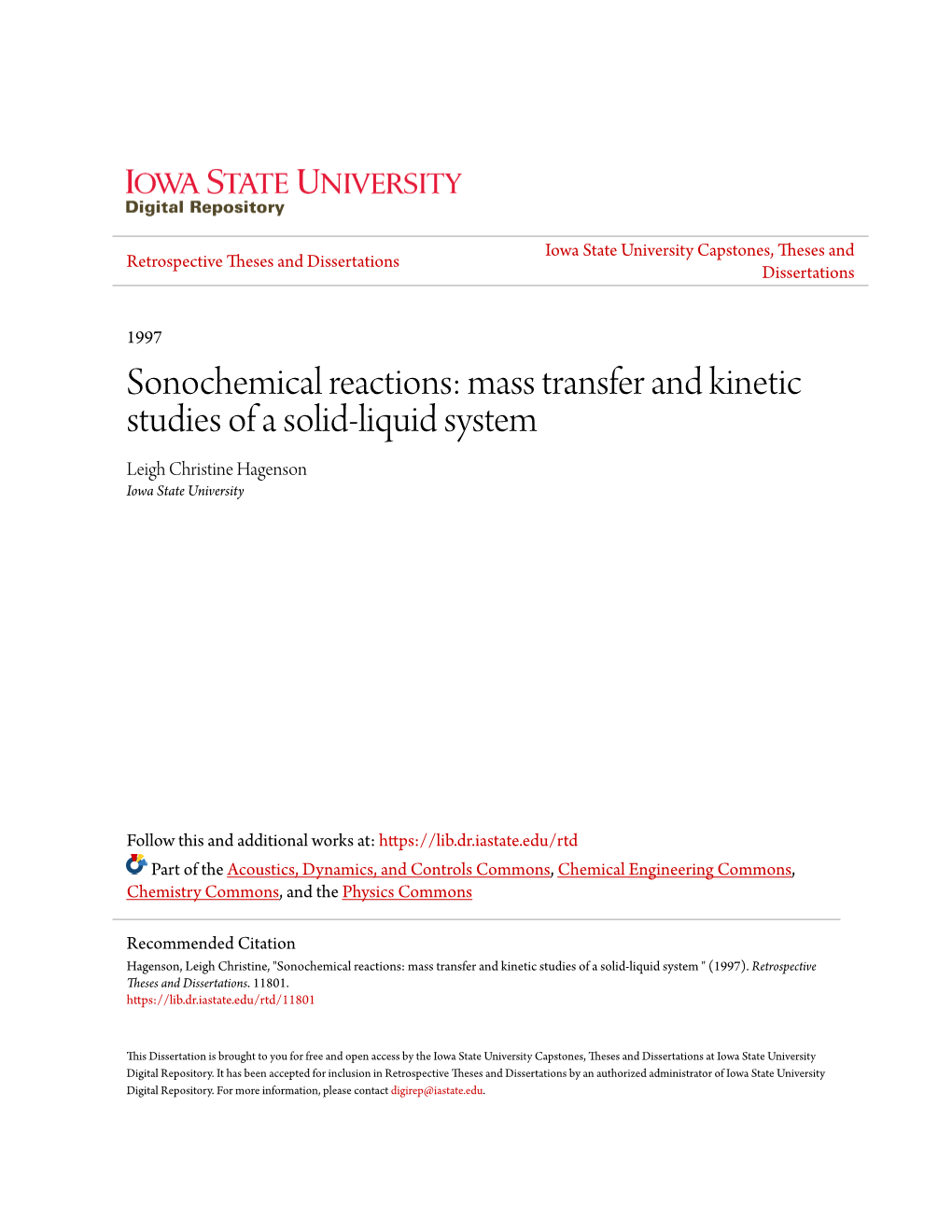 Mass Transfer and Kinetic Studies of a Solid-Liquid System Leigh Christine Hagenson Iowa State University