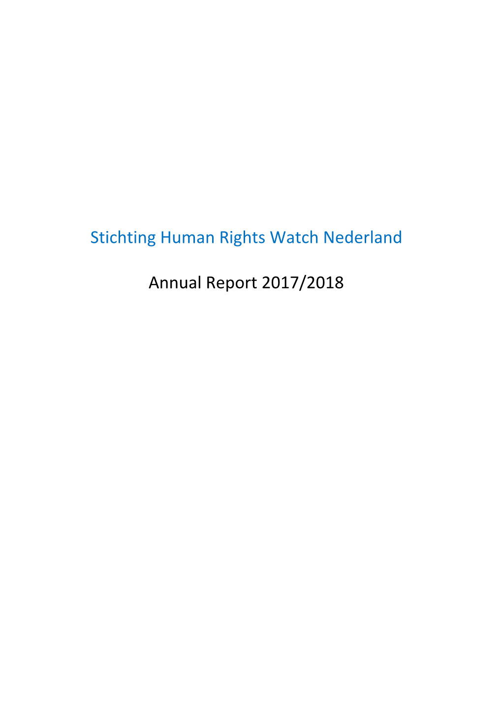 Stichting Human Rights Watch Nederland Annual Report 2017/2018