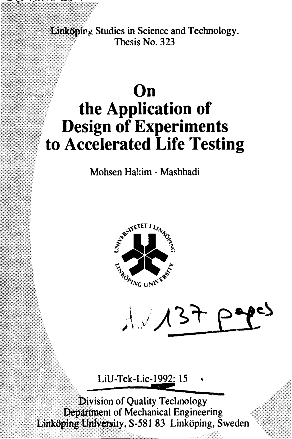 On the Application of Design of Experiments to Accelerated Life Testing