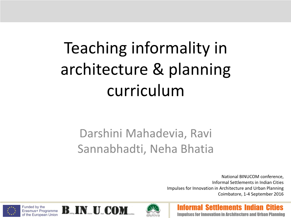 Teaching Informality in Architecture & Planning Curriculum