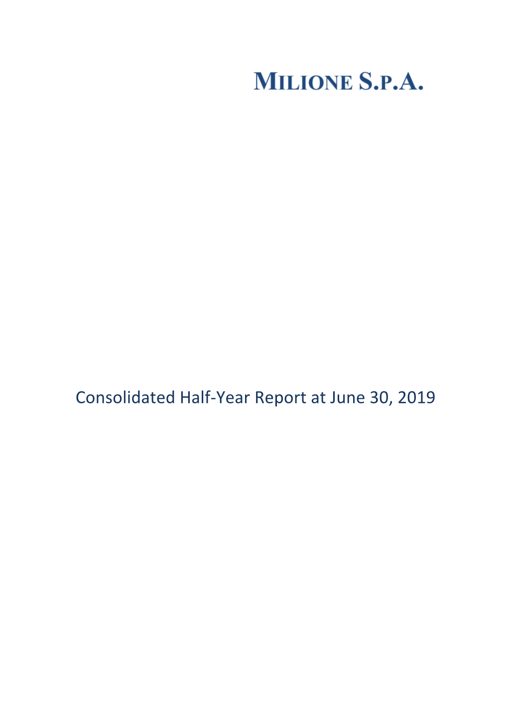 Consolidated Half-Year Report at June 30, 2019