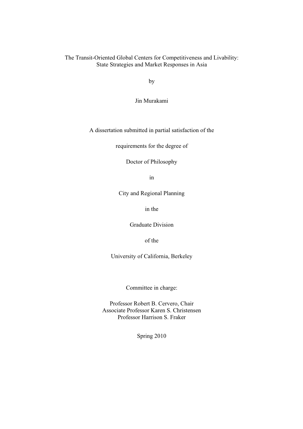 The Transit-Oriented Global Centers for Competitiveness and Livability: State Strategies and Market Responses in Asia