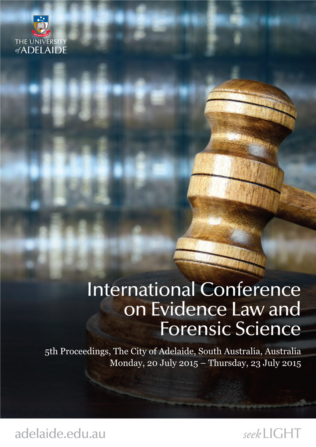 International Conference on Evidence Law and Forensic Science