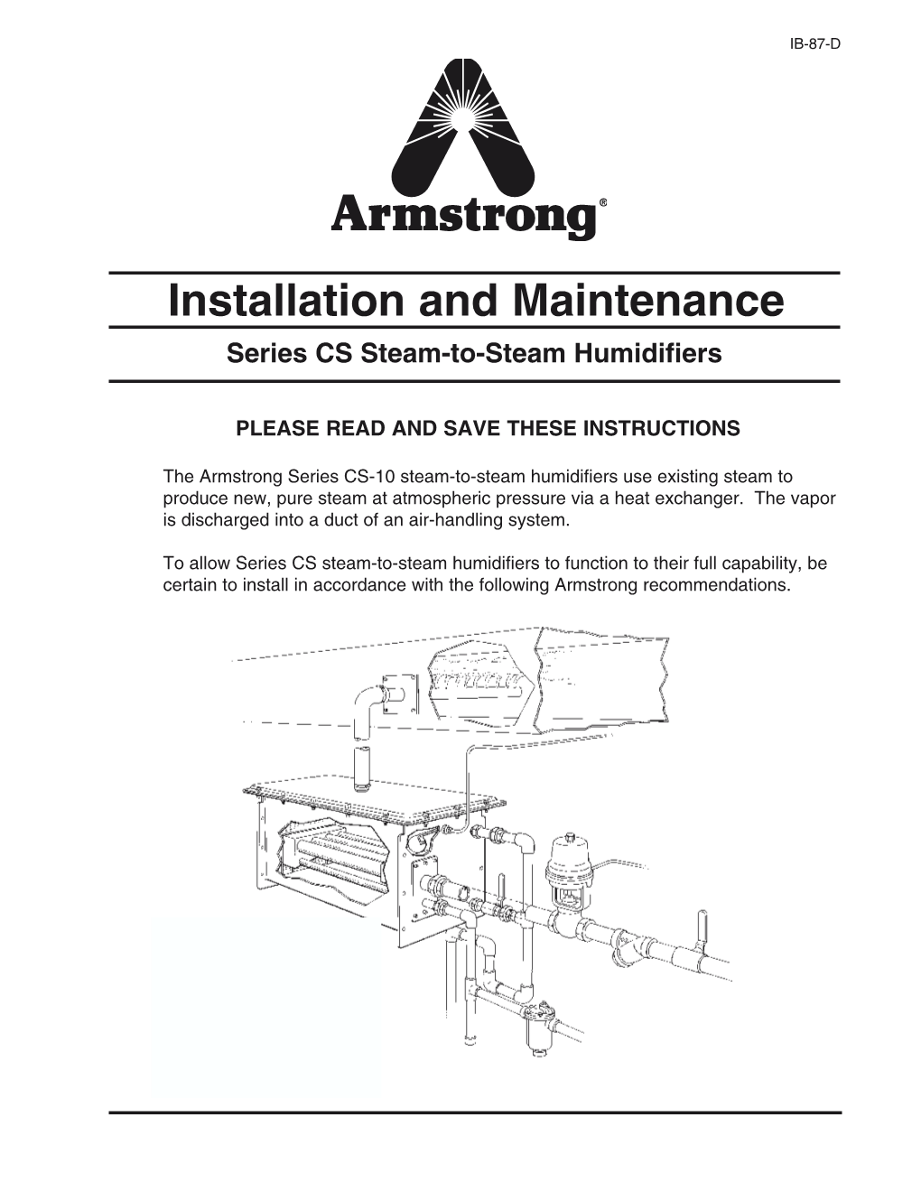 Installation and Maintenance Series CS Steam-To-Steam Humidifiers