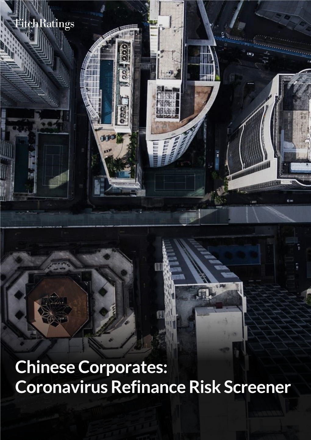 Chinese Corporates: Coronavirus Refinance Risk Screener