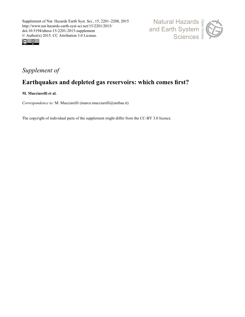 Supplement of Earthquakes and Depleted Gas Reservoirs: Which Comes First?