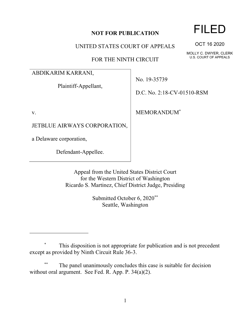 NOT for PUBLICATION UNITED STATES COURT of APPEALS for the NINTH CIRCUIT ABDIKARIM KARRANI, Plaintiff-Appellant, V. JETBLUE AIRW