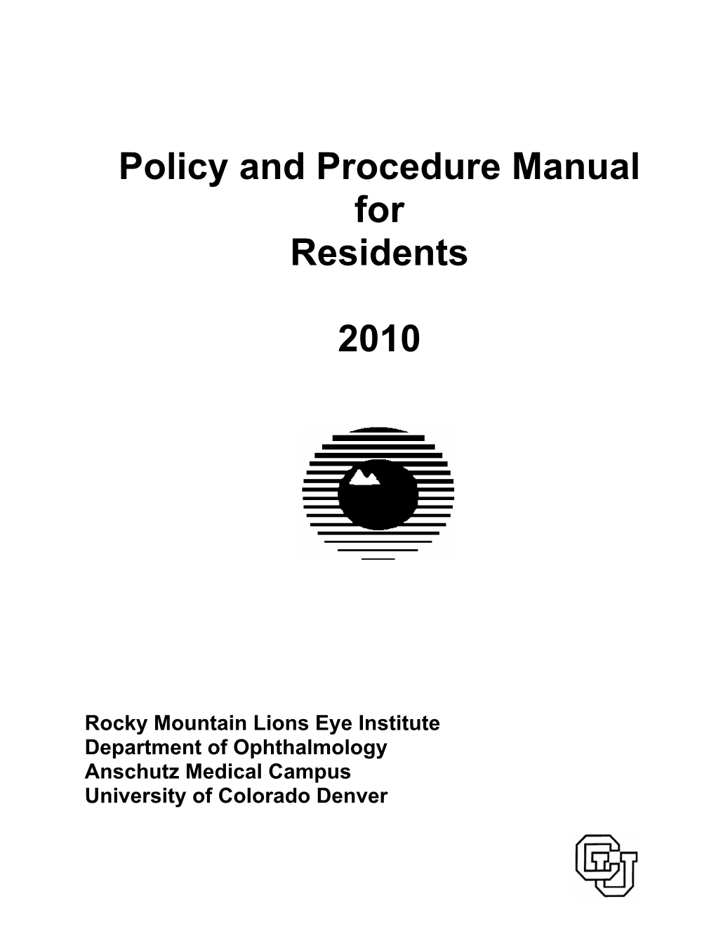 Policy and Procedure Manual for Residents 2010