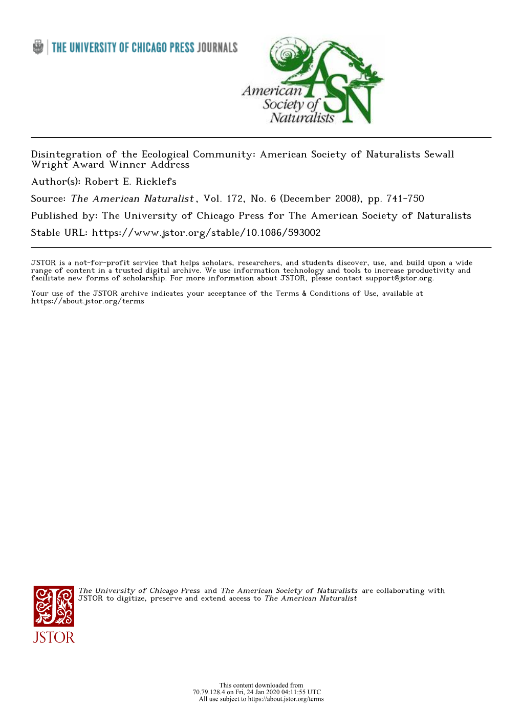 Disintegration of the Ecological Community: American Society of Naturalists Sewall Wright Award Winner Address Author(S): Robert E