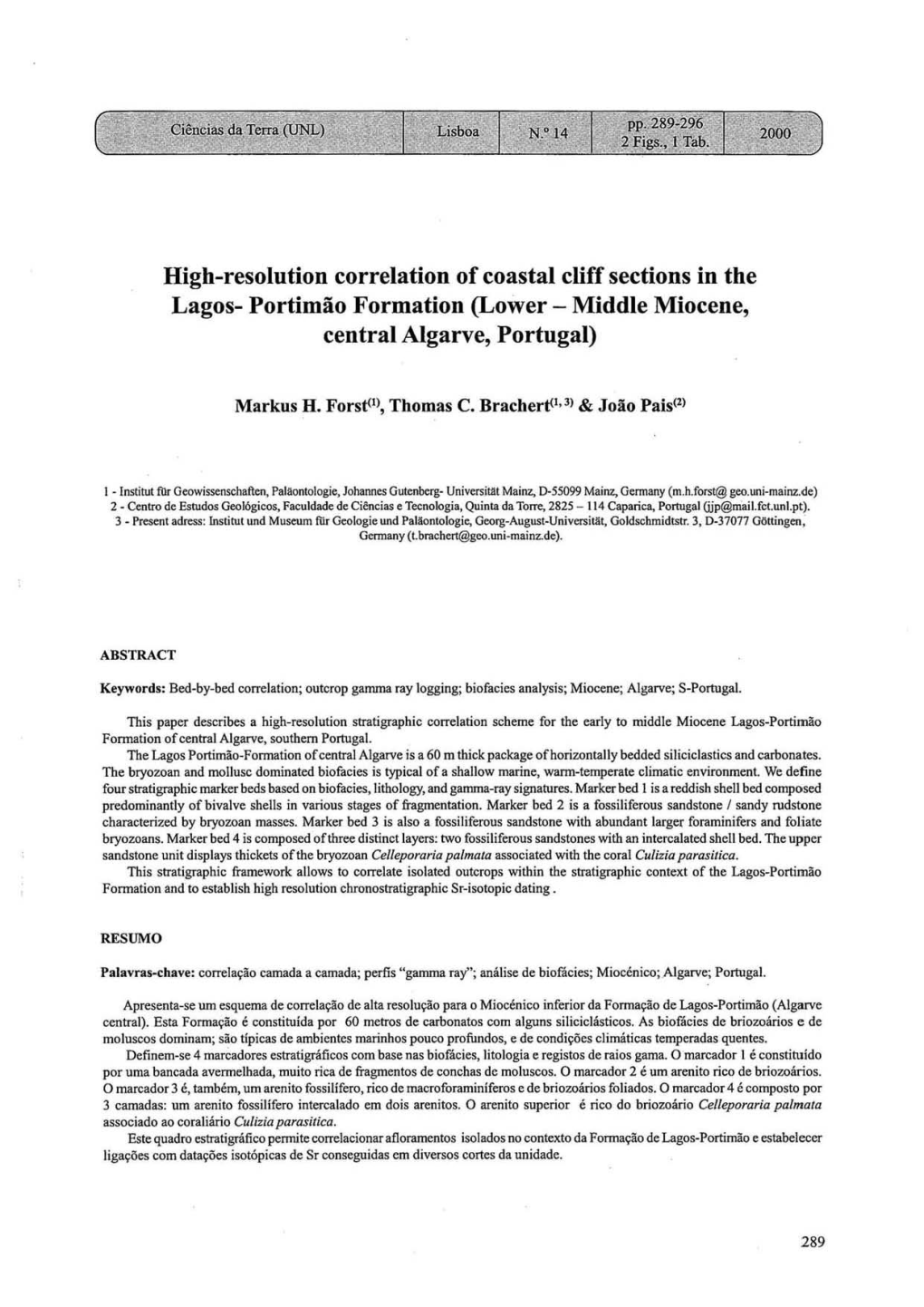 High-Resolution Correlation of Coastal Cliff Sections in the Lagos- Portimao Formation (Lower - Middle Miocene, Central Algarve, Portugal)