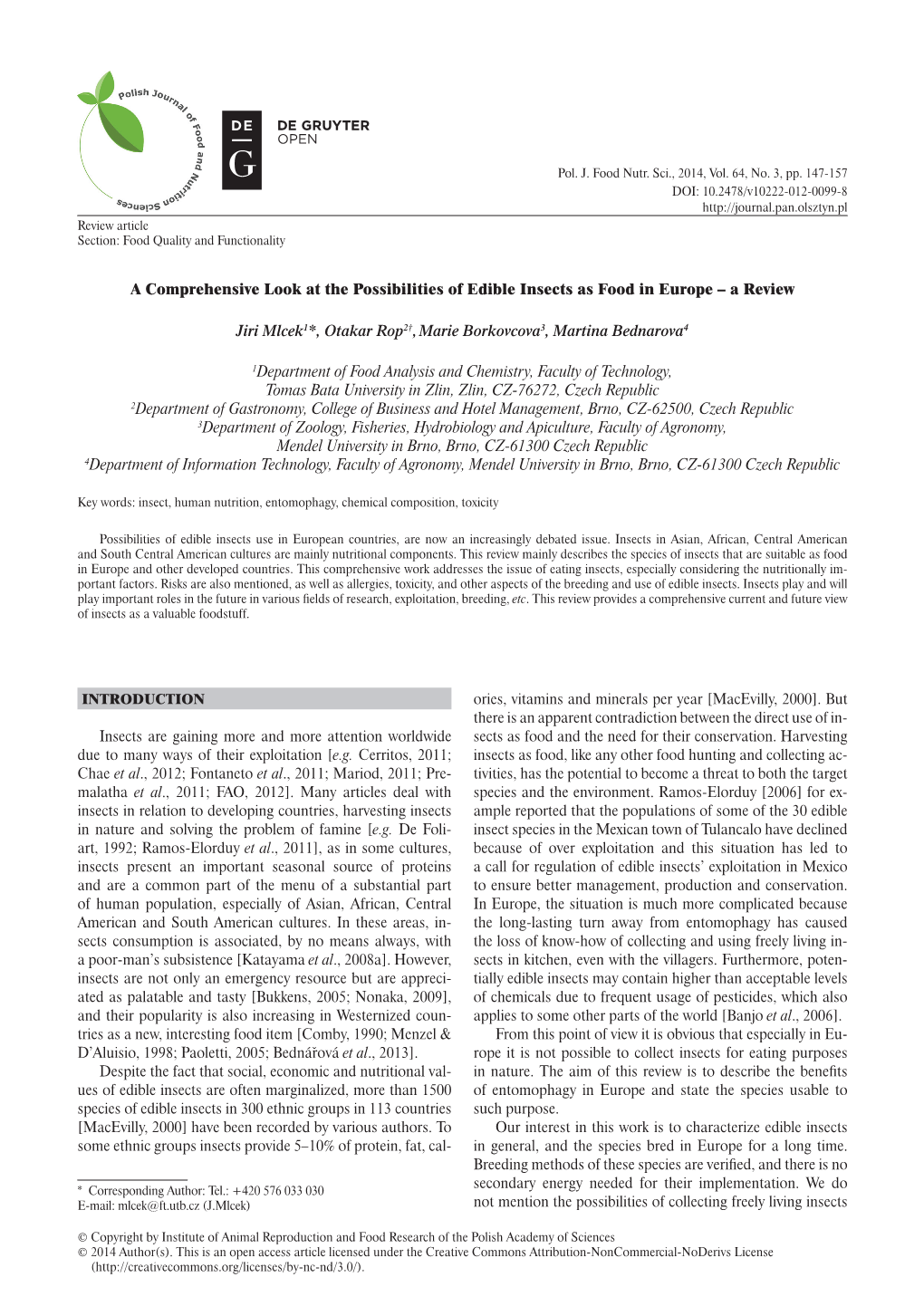 A Comprehensive Look at the Possibilities of Edible Insects As Food in Europe – a Review