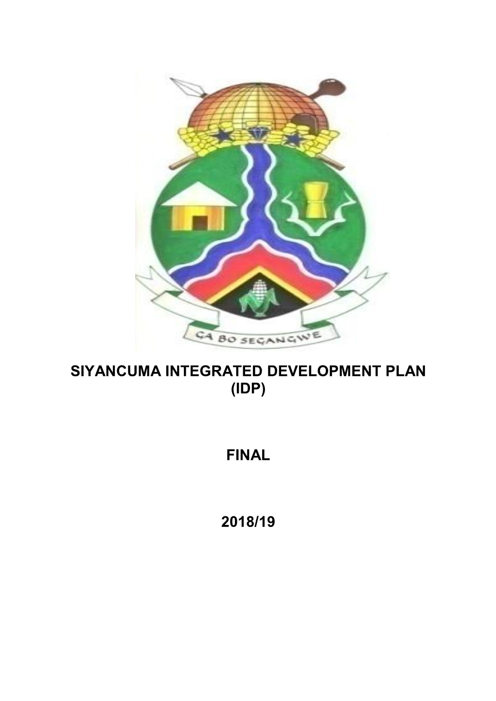 Siyancuma Integrated Development Plan (Idp)