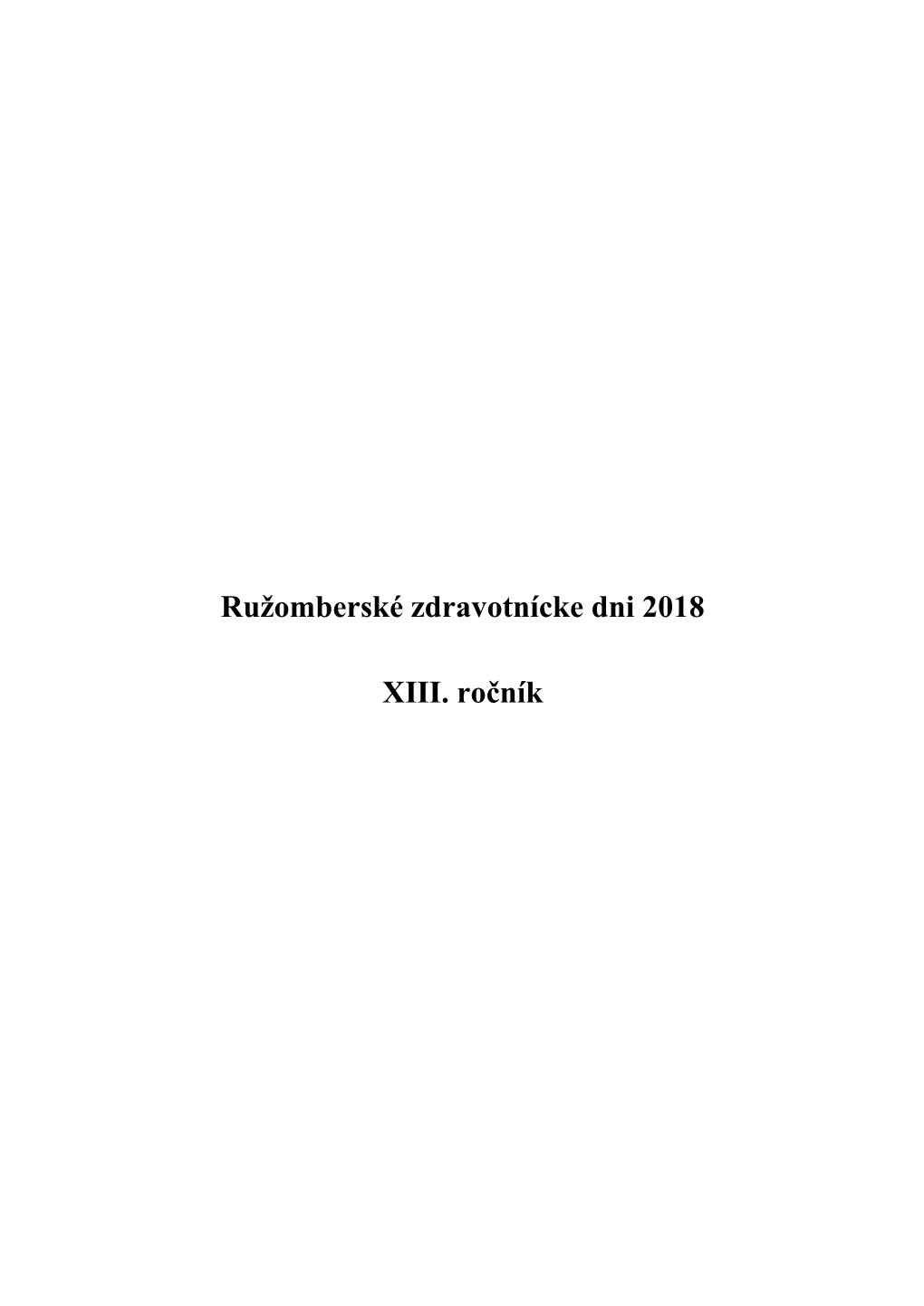 Ružomberské Zdravotnícke Dni 2018 XIII. Ročník