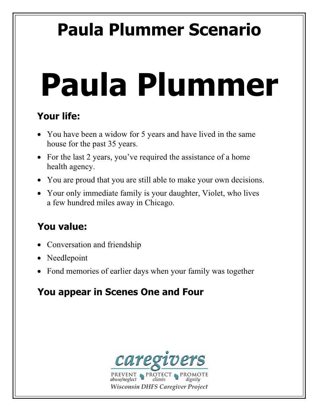 Paula Plummer Scenario