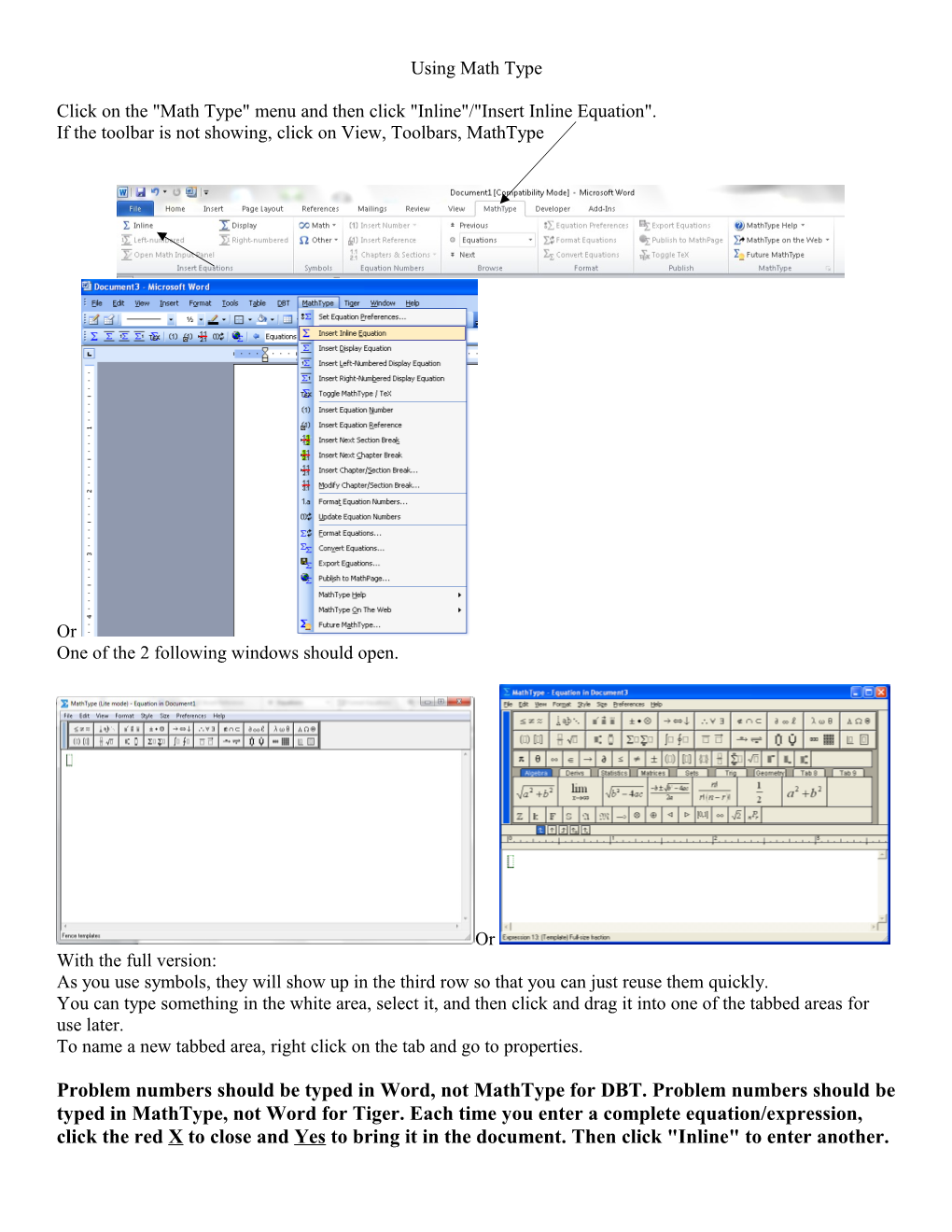 Click on Math Type and Then Insert Inline Equation Or Just Click on Sigma in the Toolbar