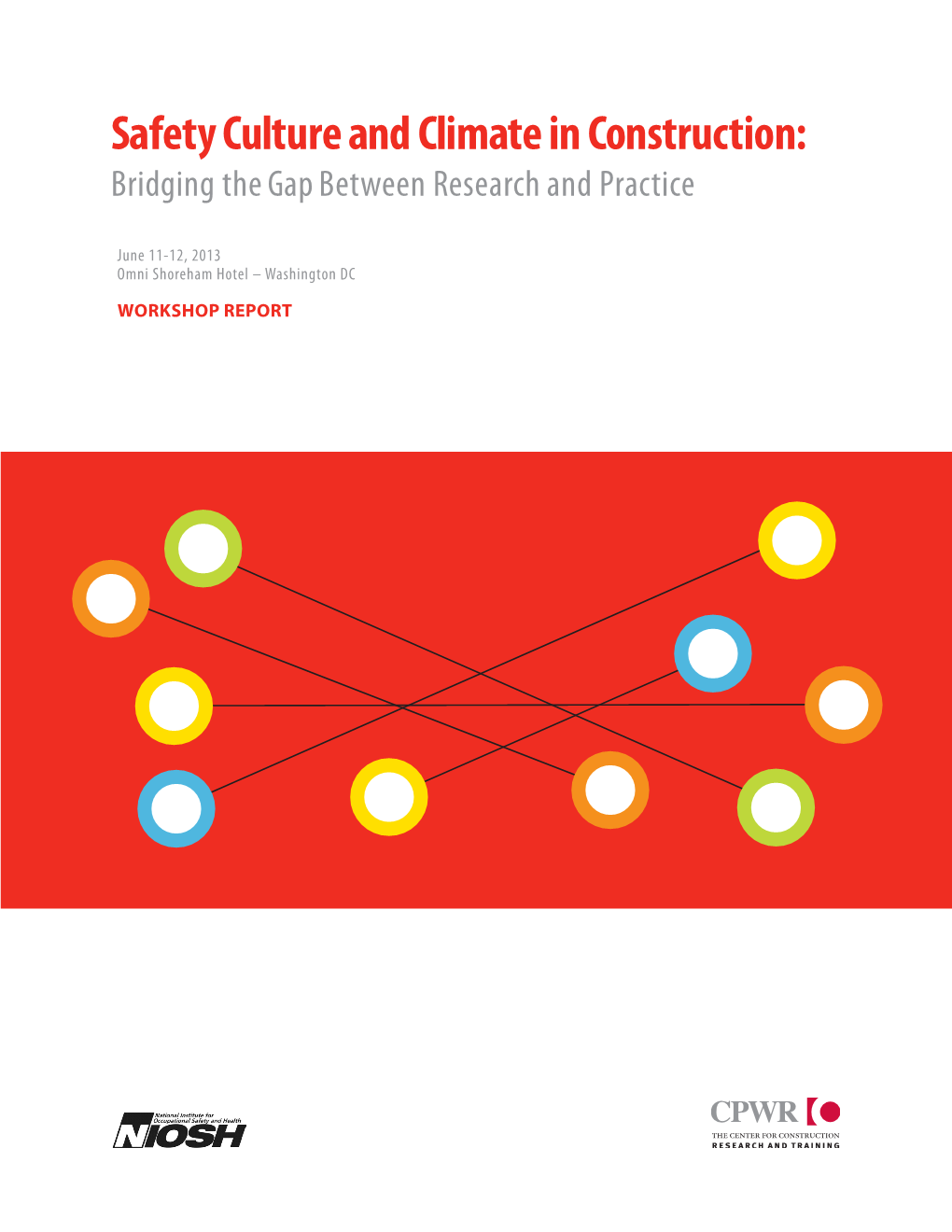 Safety Culture and Climate in Construction: Bridging the Gap Between Research and Practice
