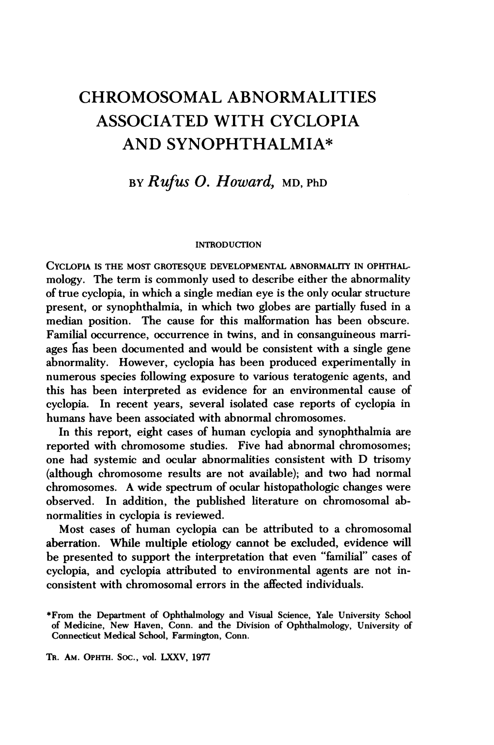 CHROMOSOMAL ABNORMALITIES ASSOCIATED with CYCLOPIA and SYNOPHTHALMIA* by Rufus 0