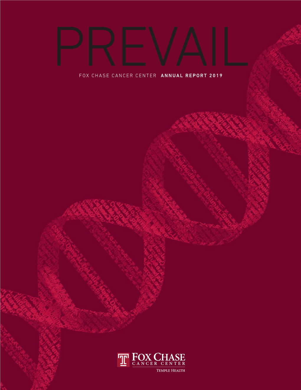 Prevail, the 2019 Annual Report for Fox Chase Cancer Center