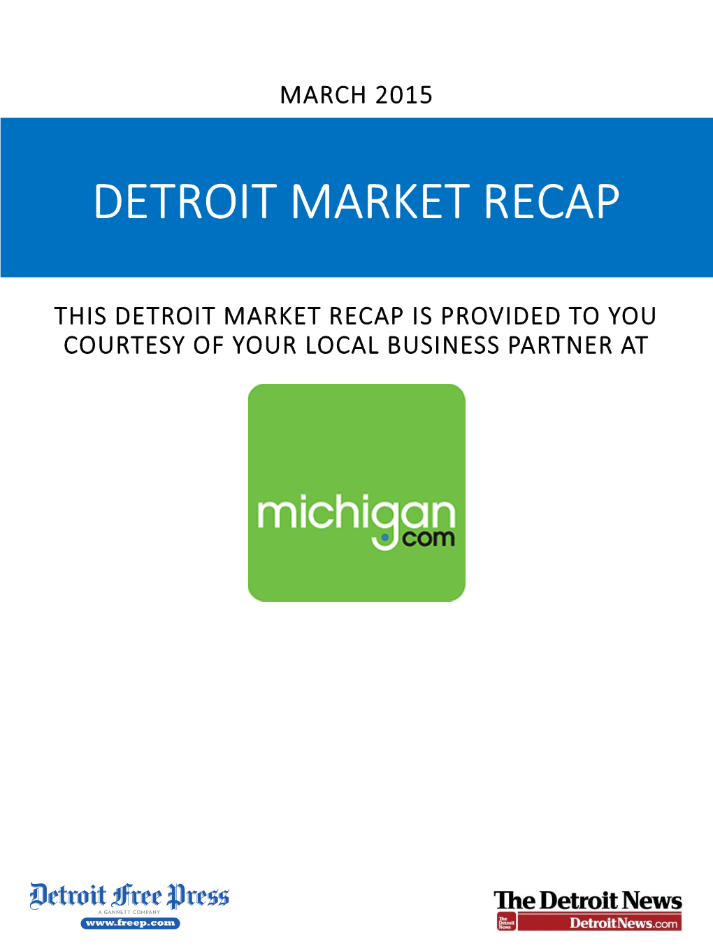 Detroit Market Recap