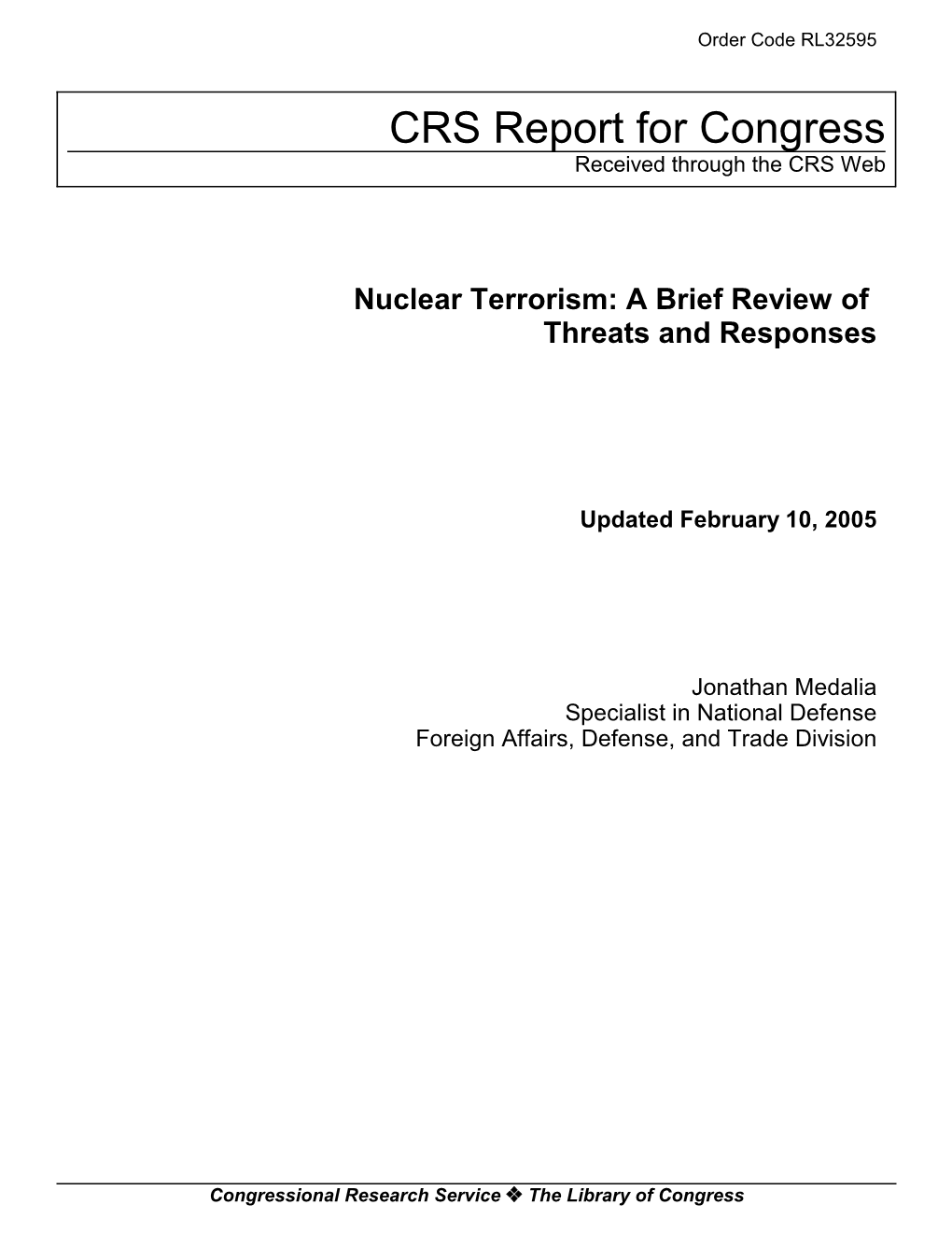 Nuclear Terrorism: a Brief Review of Threats and Responses