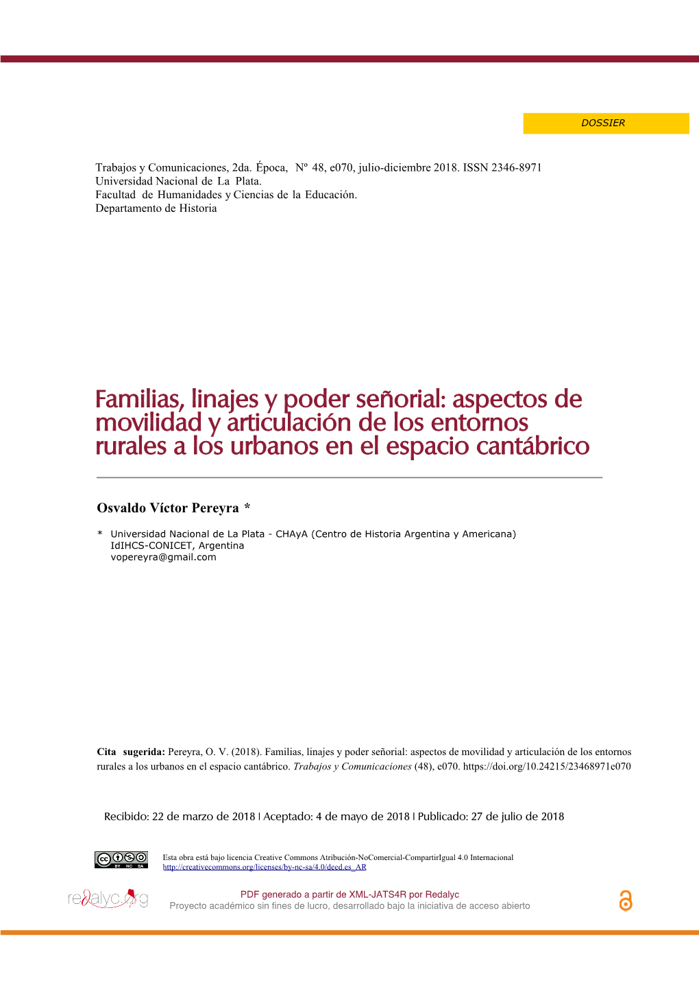 Familias, Linajes Y Poder Señorial: Aspectos De Movilidad Y Articulación De Los Entornos Rurales a Los Urbanos En El Espacio Cantábrico