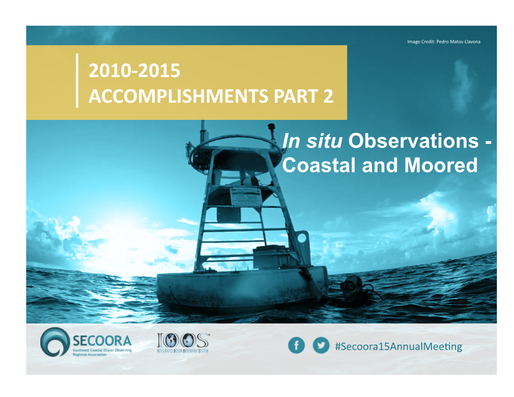 In Situ Observations - Coastal and Moored