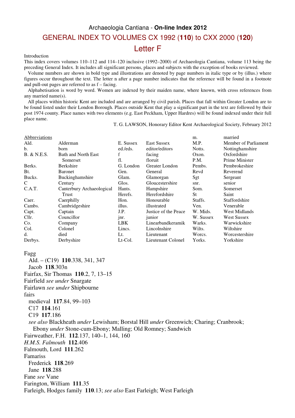 Letter F Introduction This Index Covers Volumes 110–112 and 114–120 Inclusive (1992–2000) of Archaeologia Cantiana, Volume 113 Being the Preceding General Index