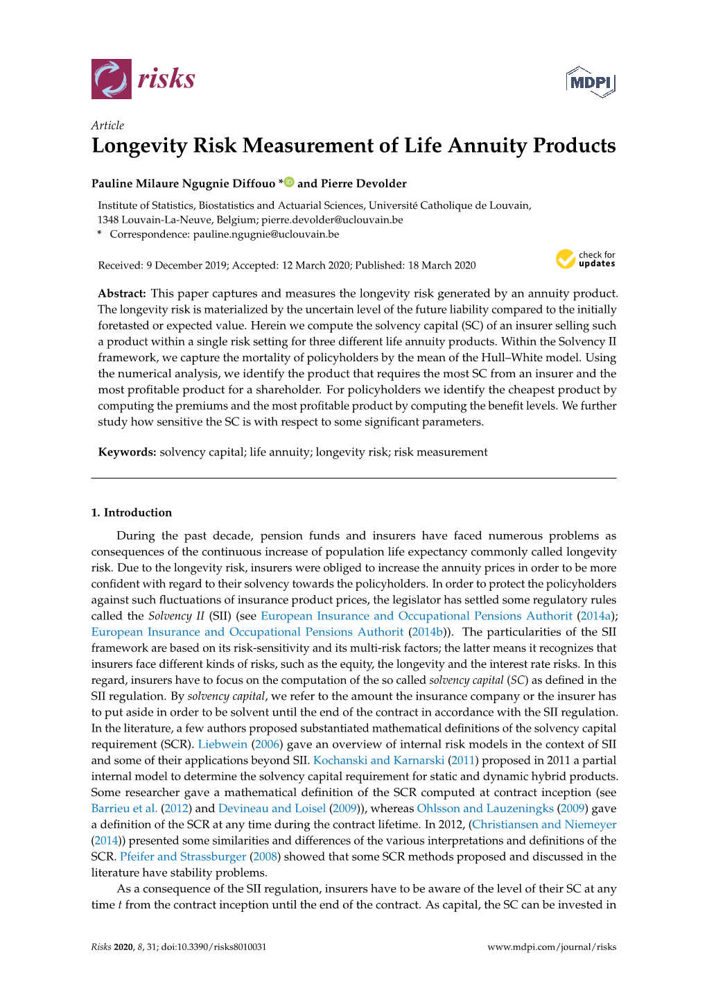 Longevity Risk Measurement of Life Annuity Products