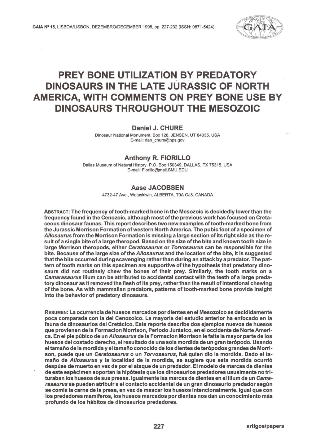 Prey Bone Utilization by Predatory Dinosaurs in the Late Jurassic of North America, with Comments on Prey Bone Use by Dinosaurs Throughout the Mesozoic