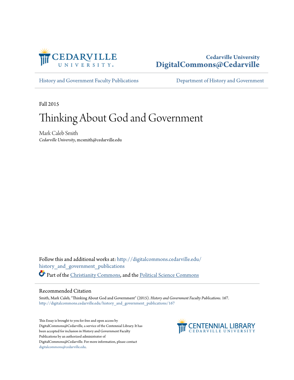 Thinking About God and Government Mark Caleb Smith Cedarville University, Mcsmith@Cedarville.Edu