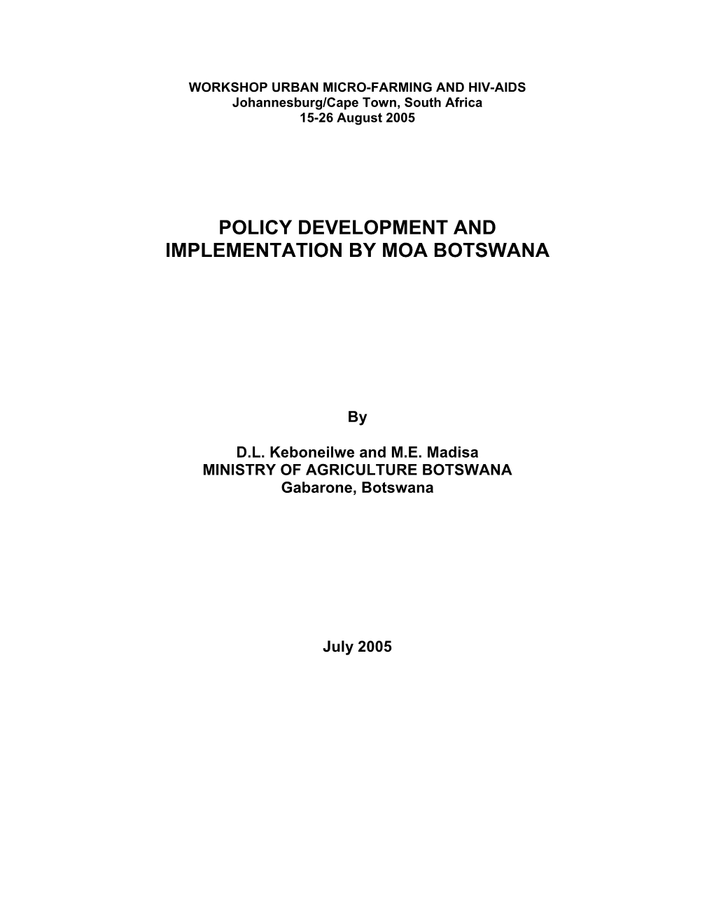 Policy Development and Implementation by Moa Botswana