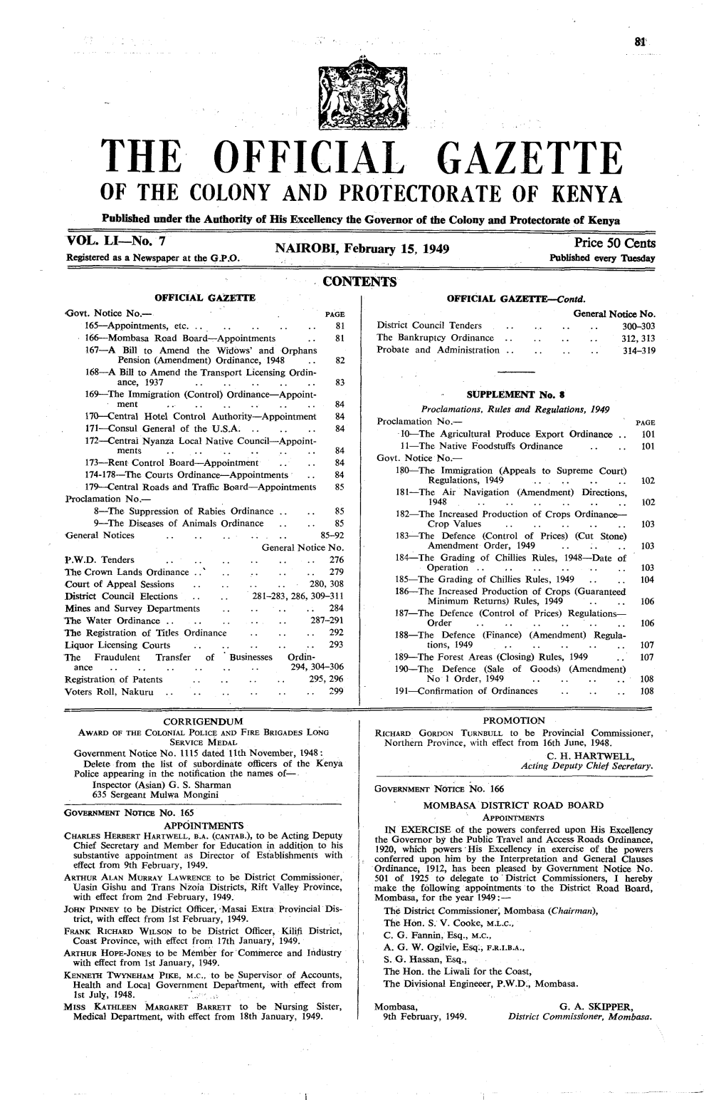 THE OFFICIAL GAZETTE of the COLONY and PROTECTORATE of KENYA Published Under the Authority of His Excellency the Governor of the Colony and Protectorate of Kenya VOL