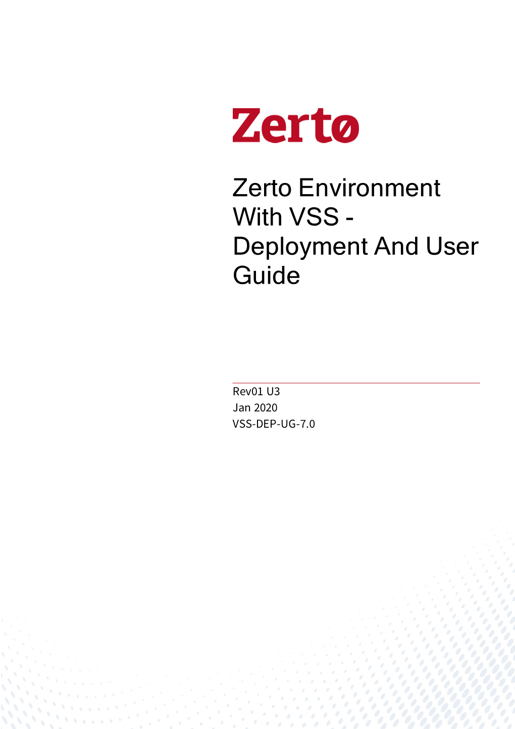 Zerto Environment with VSS - Deployment and User Guide
