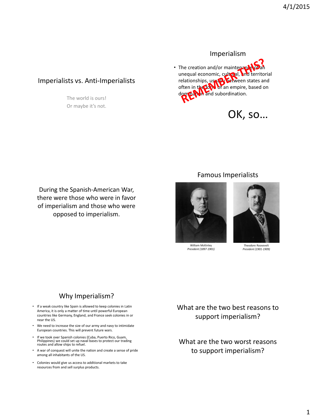 Imperialists Vs. Anti-Imperialists Relationships, Usually Between States and Often in the Form of an Empire, Based on Domination and Subordination