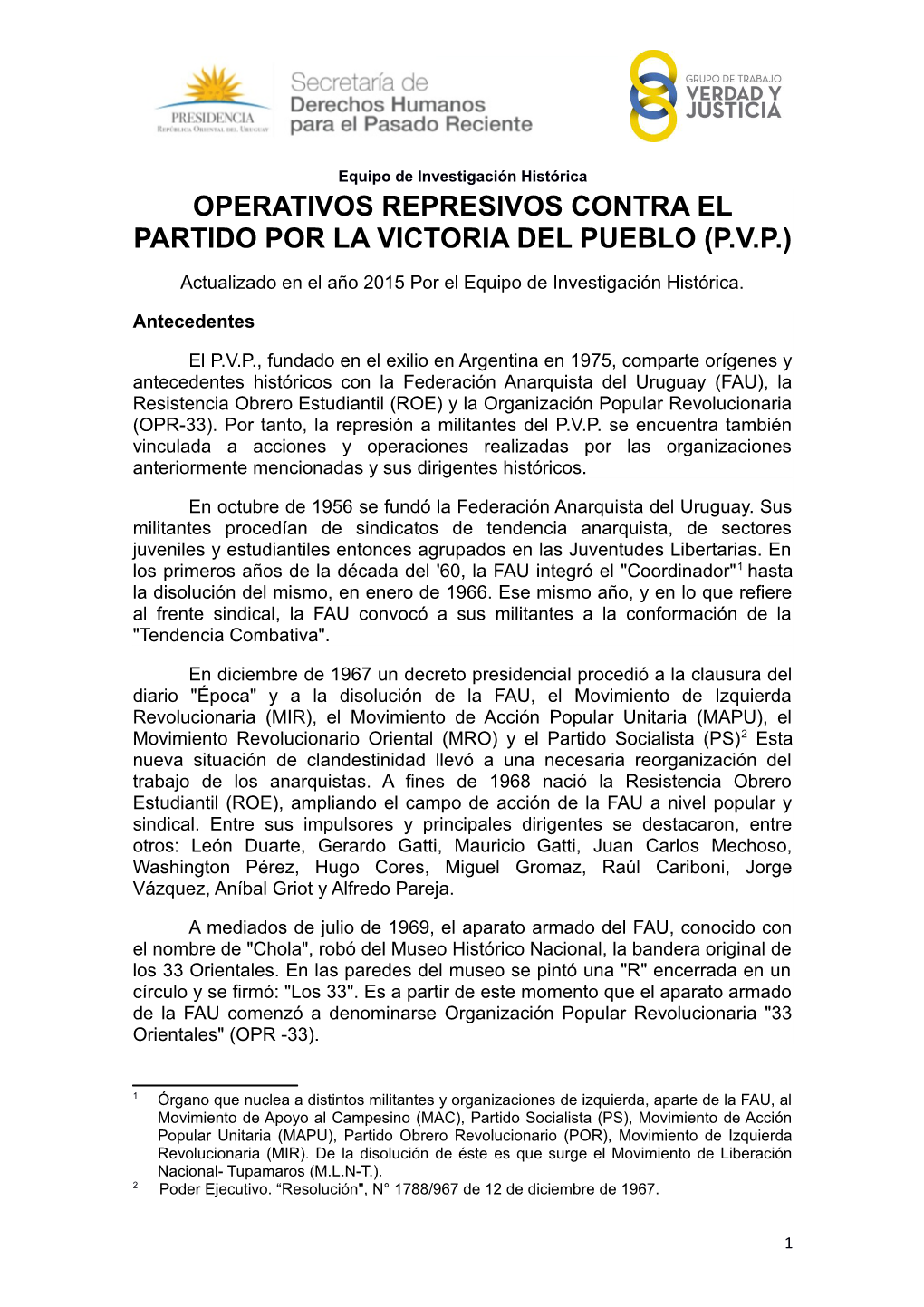 Operativos Represivos Contra El Partido Por La Victoria Del Pueblo (P.V.P.)