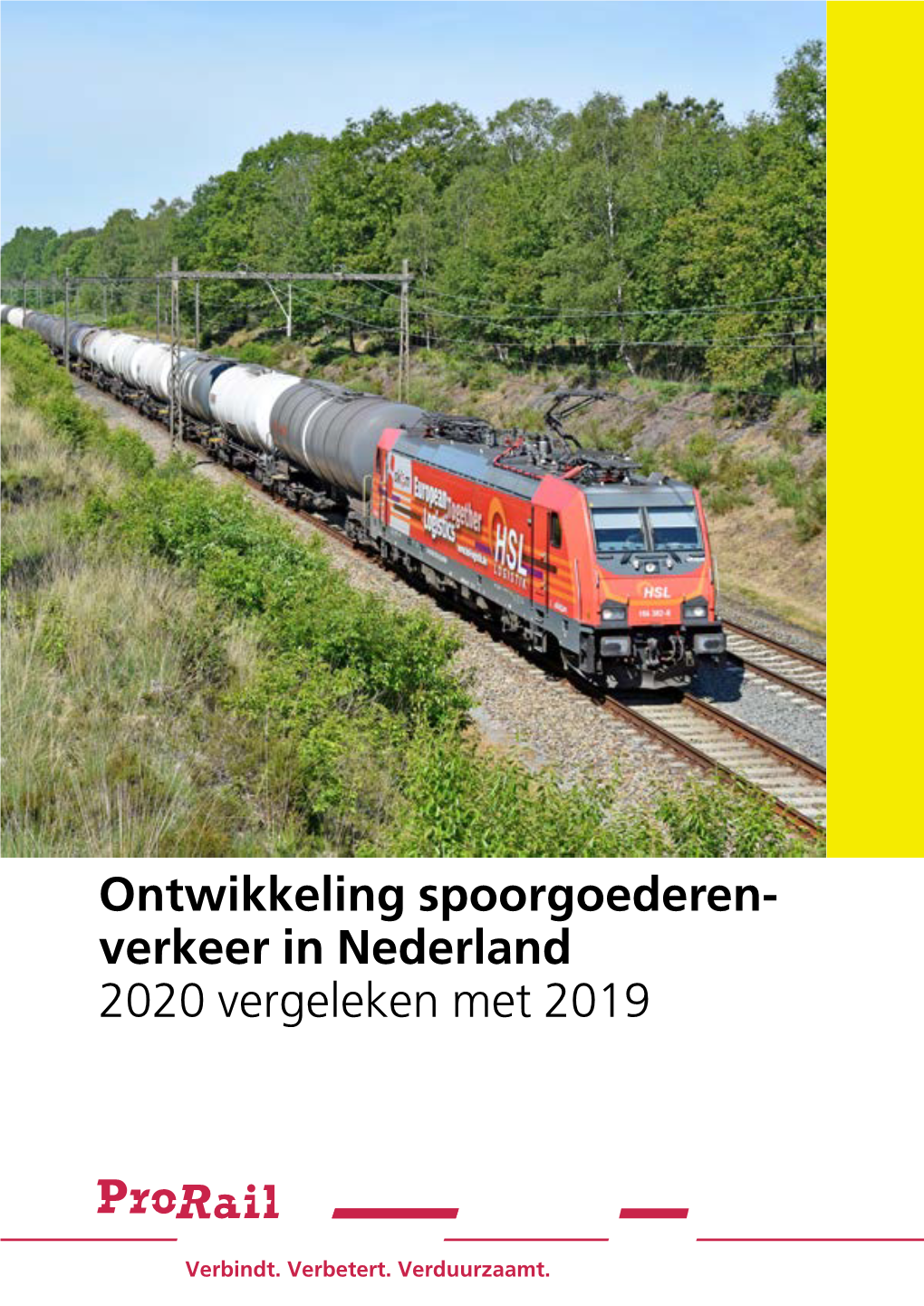 Ontwikkeling Spoorgoederen- Verkeer in Nederland 2020 Vergeleken Met 2019