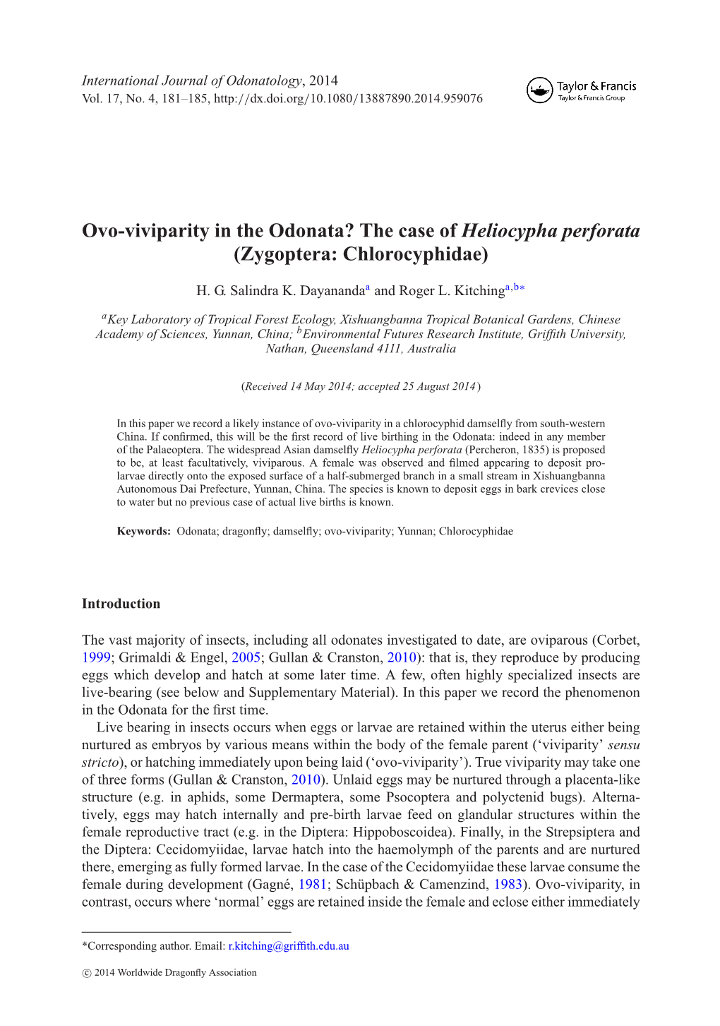 Ovo-Viviparity in the Odonata? the Case of Heliocypha Perforata (Zygoptera: Chlorocyphidae)