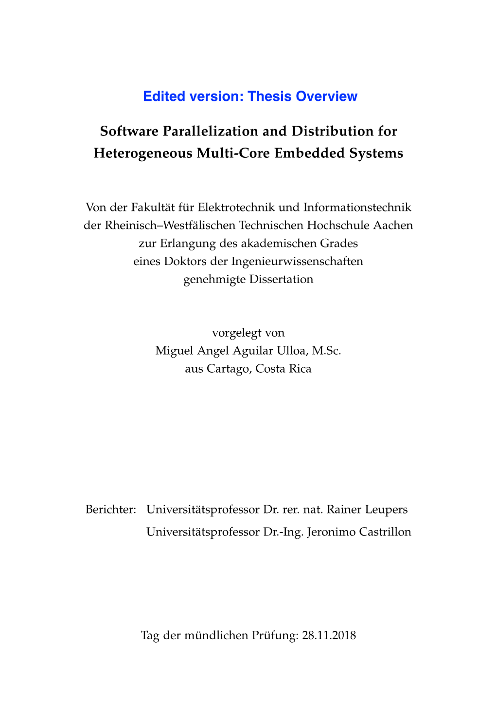 Software Parallelization and Distribution for Heterogeneous Multicore Embedded Systems