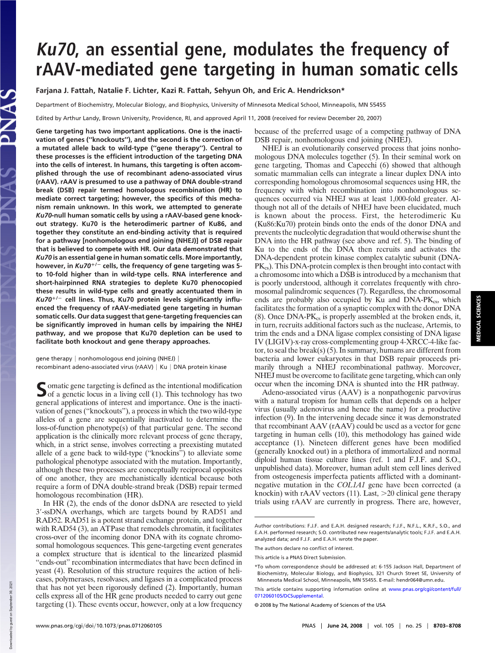 Ku70, an Essential Gene, Modulates the Frequency of Raav-Mediated Gene Targeting in Human Somatic Cells